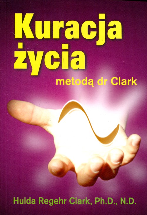 KURACJA YCIA METOD DR CLARK